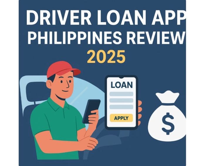 Driver loan app Philippines