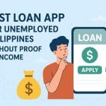 Loan app for Unemployed Philippines