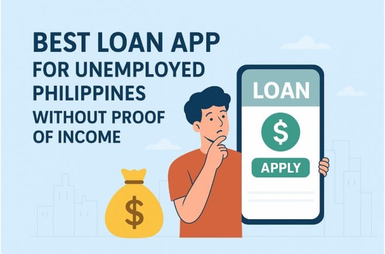 Loan app for Unemployed Philippines