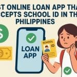 Loan App That Accepts School ID Philippines