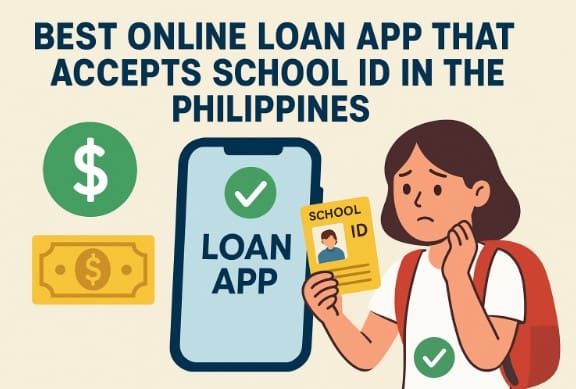Loan App That Accepts School ID Philippines